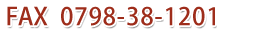 FAX�F0798-38-1201
